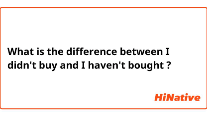 I didn’t buy it…