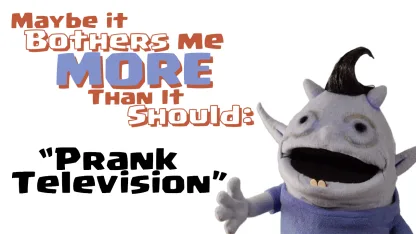 Prank Television: Maybe It Bothers Me More Than It Should