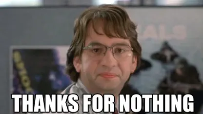 Thanks for Nothing, Meh!!