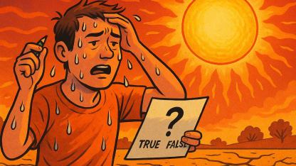 Fuck, it's hot: true or false?