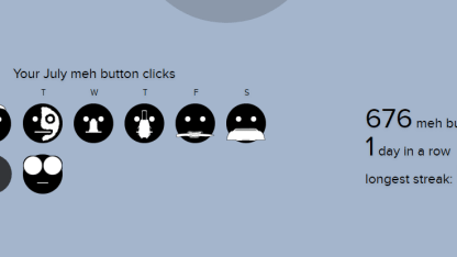 Saved You a Click: My Meh-button streak is over