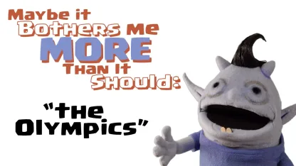 Maybe It Bothers Me More Than It Should...