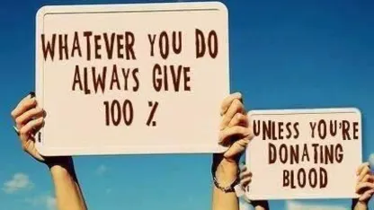 Always give 100%