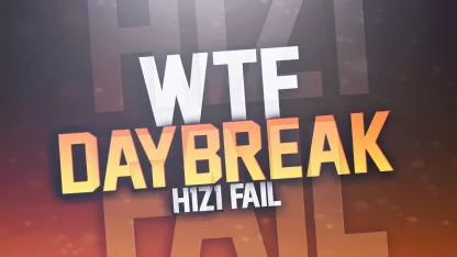WTF: Daybreak