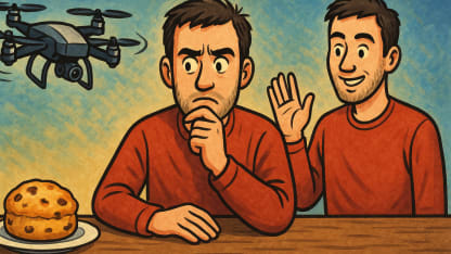 What do you want: a drone, a clone, or a scone? (Support your answer in the comments.)