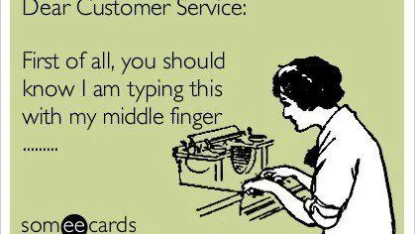Dear. Customer Service.