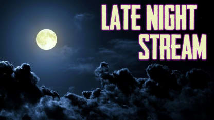 Late Night Stream!