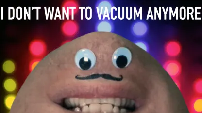 I Don't Want To Vacuum Anymore