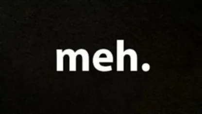 The word "meh"