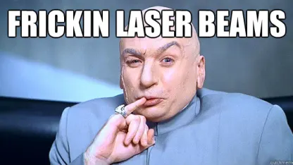Frickin Laser Beams!
