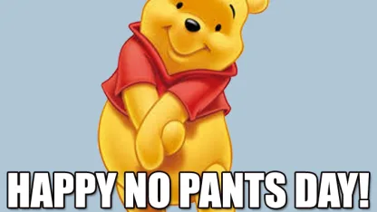 Happy No Pants Day