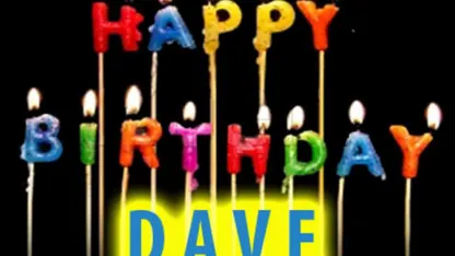 Happy Birthday DaveInSoCal