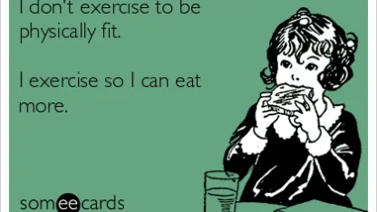 I exercise for:
