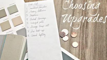 I'm BUILDing a house, what upgrades do I need?