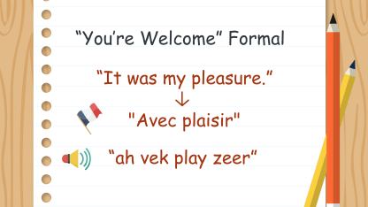 Ah, bonjour and welcome to the French restaurant. What can we get you?