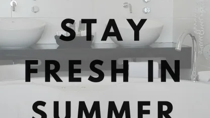 Other than a nice shower, how do you stay fresh and refreshed on a hot summer day?