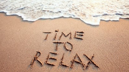 It's time to relax: