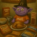 [THON] What Meh Staples Do You Want to See at Thanksgiving This Year?