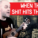 Ukulele Dipshit: When The Shit Hits The Fan