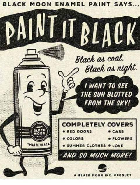 Paint it black