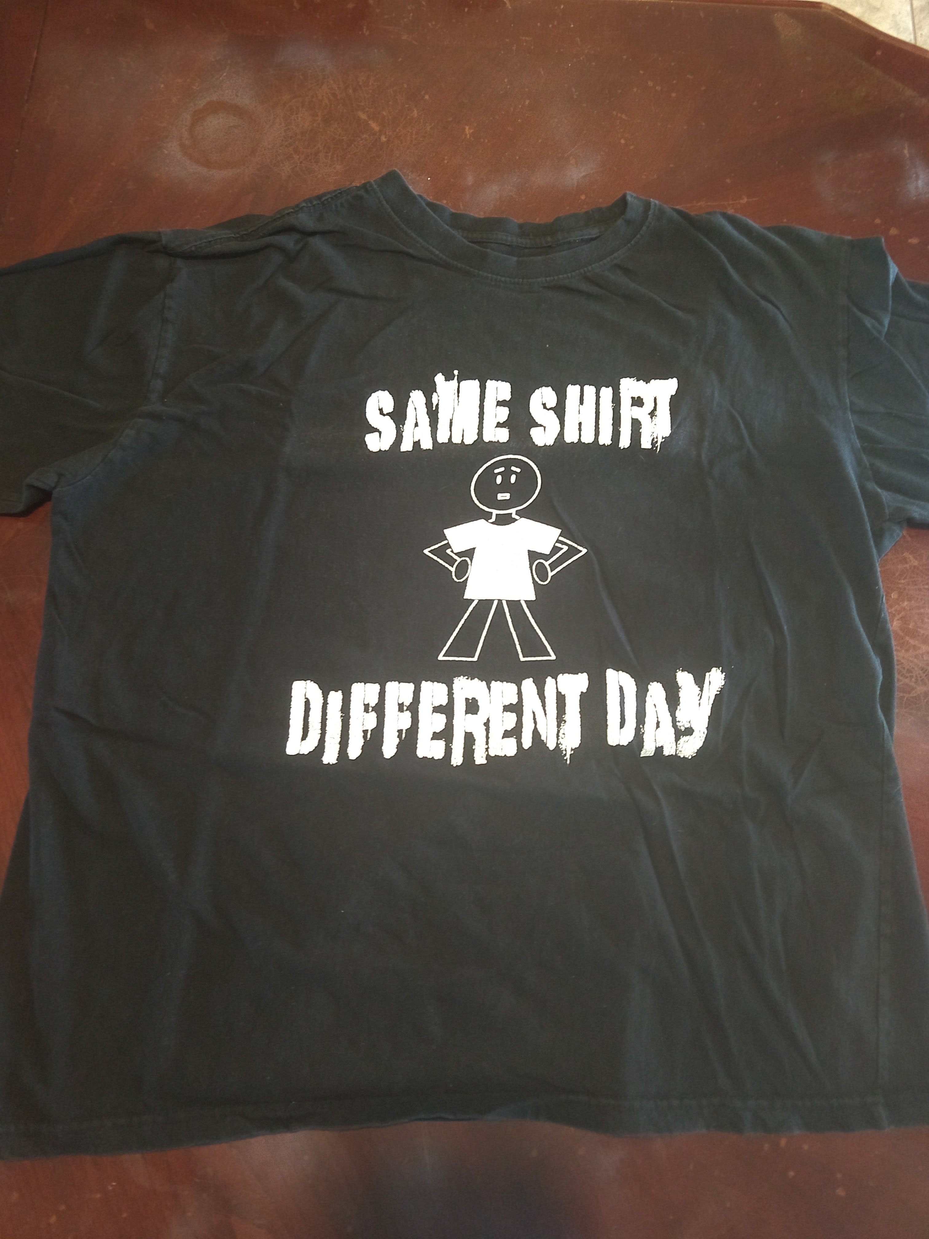 It's all one fucking day, man.