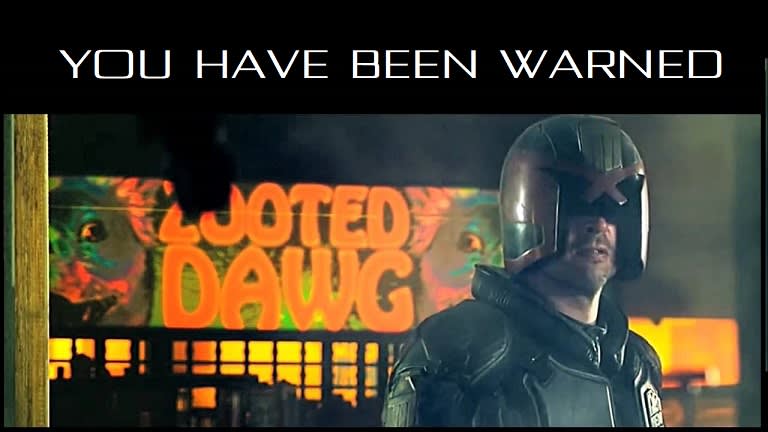 YOU HAVE BEEN WARNED