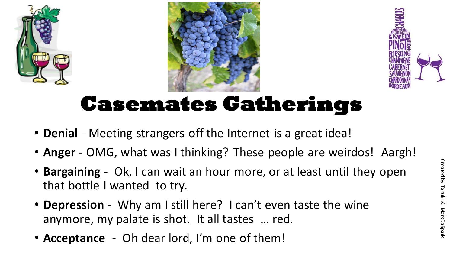 Casemate Gatherings