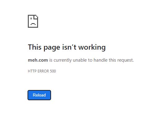 Meh: You doing ok there, buddy? Servers are awfully slow...