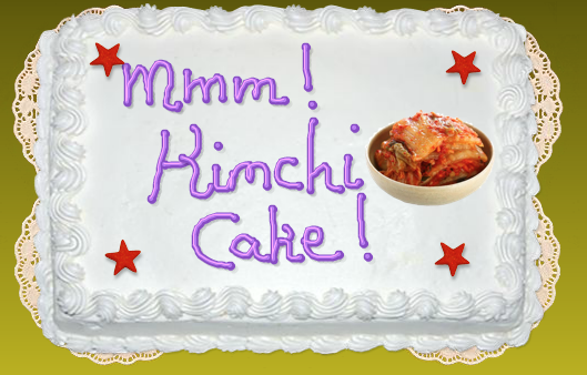 Mmm! Kimchi cake!