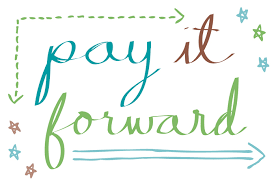 Pay It Forward